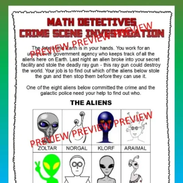 CSI Math Mystery Activity: Alien Mystery. Print and Google Slide Version!