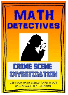 C.S.I. Math and Math Mystery Activities – Fun Math Worksheets & Activities