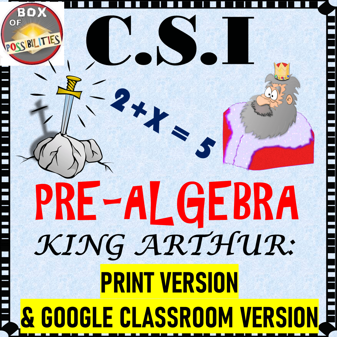 pre-algebra-activity-csi-algebra-math-king-arthur-who-stole-excalibur-print-google-slide