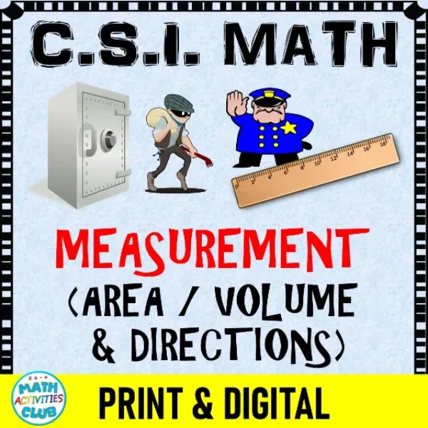 Measurement Activity: CSI, Who Done it? Area, Volume, Cardinal Directions. Print and Google Slide Version!