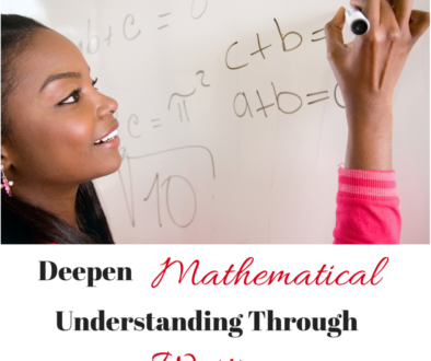 Deepen Mathematical Understanding Through Writing
