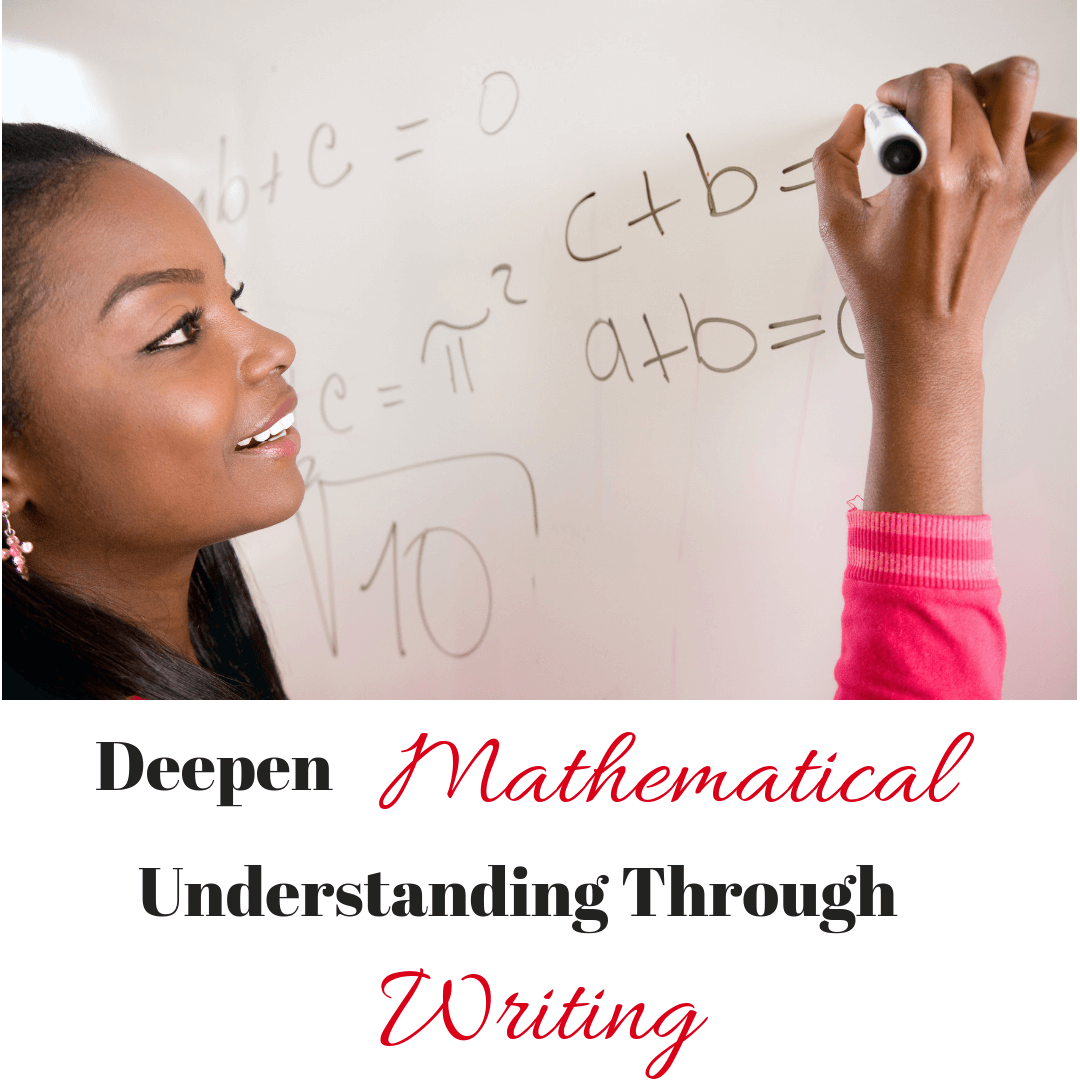 Deepen Mathematical Understanding Through Writing