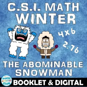 Winter Math Activity: The Abominable Snowman! A Fun CSI Winter Math Activity.