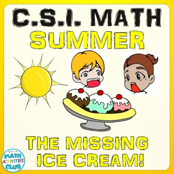 Summer Math Activity: CSI Math - Who Stole All The Ice Cream? Fun Summer Math!