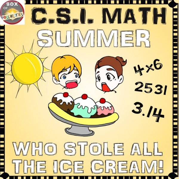 Summer Math Activity: CSI Math - Who Stole All The Ice Cream? Fun Summer Math!