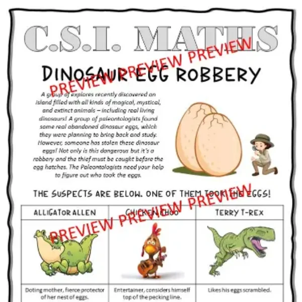 Dinosaur Math CSI Mystery. Who Stole the Dinosaur Eggs? Printable & Google Slide