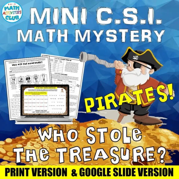 Mini CSI Math Mystery: Pirates! Who Took The Treasure? Printable + Digital Math.