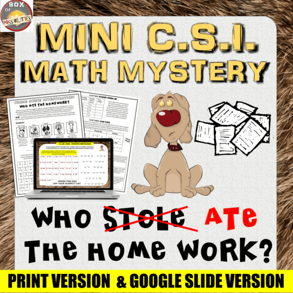 Mini CSI Math: Who ate the Homework? Fun Short Math Activity: Print & Digital!